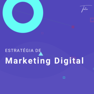 Estratégia de Marketing Digital