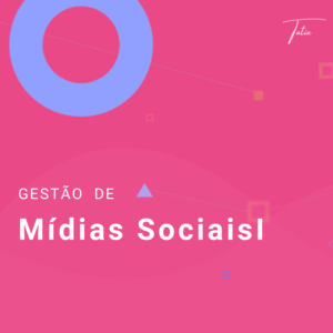 Gestão de Mídias Sociais I