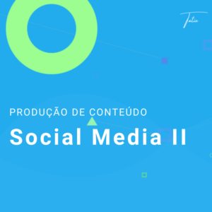 Conteúdo Social Media II